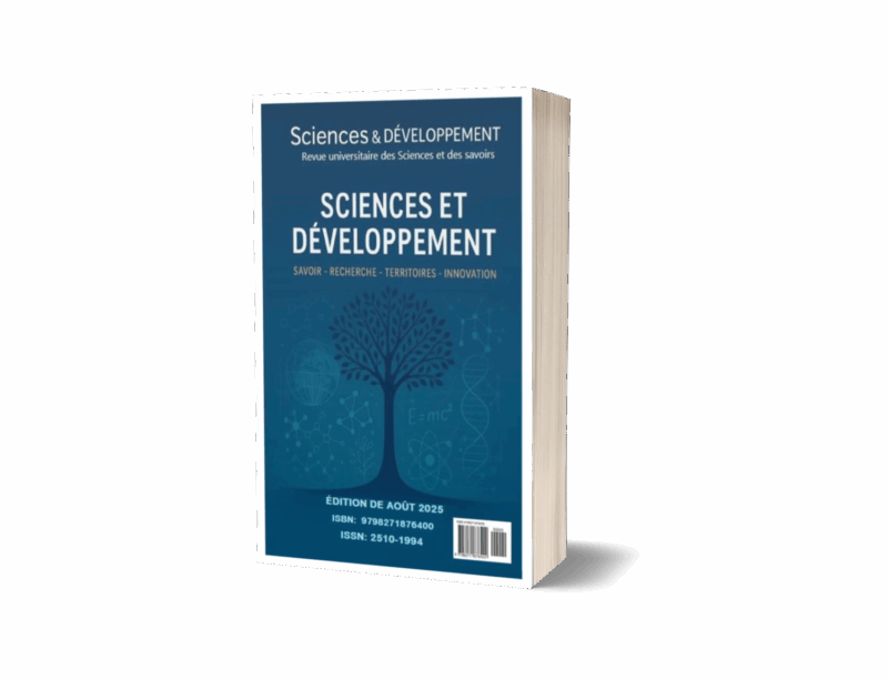 SCIENCES & DEVELOPEMENT: REVUE UNIVERSITAIRE DES SCIENCES ET DES SAVOIRS 2025 (French Edition)